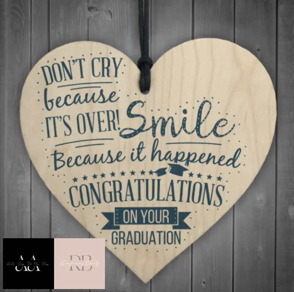 Congratulations On Your Graduation Wood Heart Gift Keepsake Sign