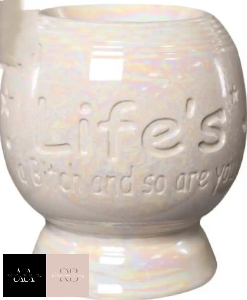 ’Life’s A B**Ch’ Electric Ceramic Wax Melt Warmer