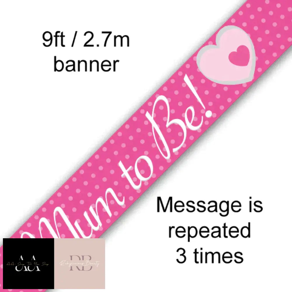 Mum To Be Foil Banner X 2.7M Pink